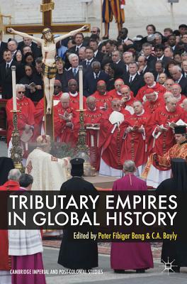 Book Tributary Empires In Global History (cambridge Imperial And Post-colonial Studies Series) free