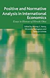 Book Positive and Normative Analysis in International Economics: Essays in Honour of Hiroshi Ohta free