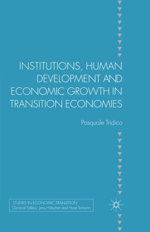 Book Institutions, Human Development and Economic Growth in Transition Economies free