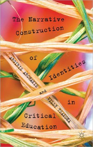 Book The Narrative Construction of Identities in Critical Education free