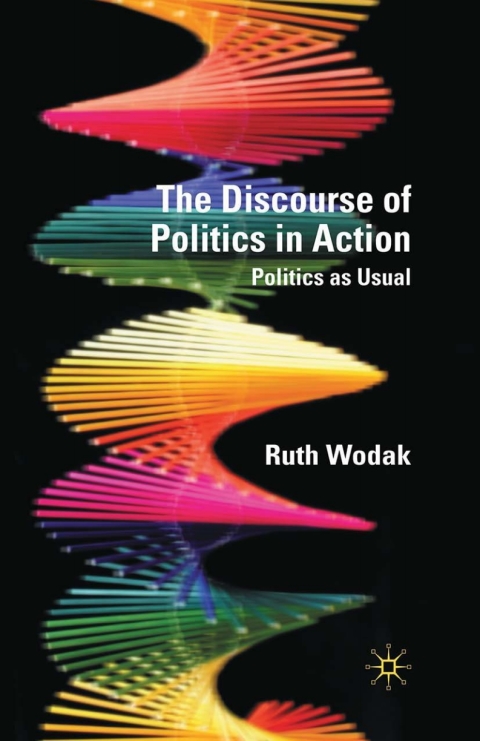Book The Discourse of Politics in Action: Politics as Usual free