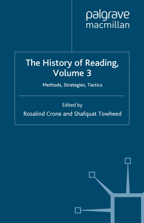 Book The History of Reading, Volume 3: Methods, Strategies, Tactics free