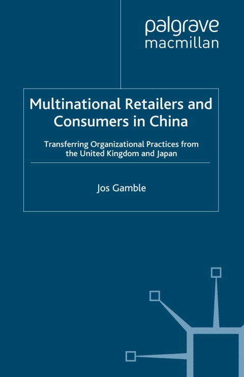 Book Multinational Retailers and Consumers in China free