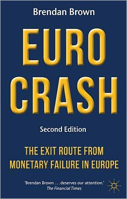 Book Euro Crash: The Exit Route From Monetary Failure In Europe free