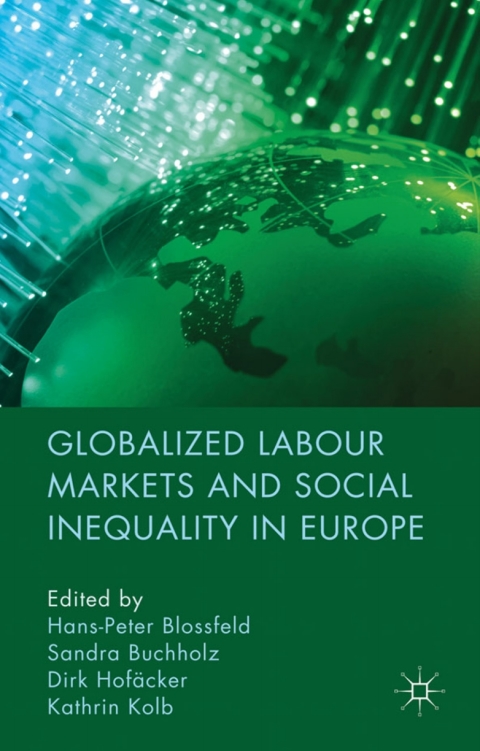 Book Globalized Labour Markets and Social Inequality in Europe free
