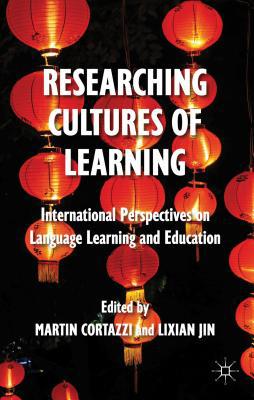 Book Researching Cultures of Learning: International Perspectives on Language Learning and Education free