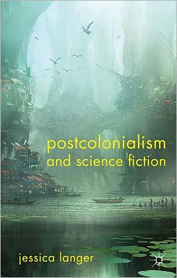 Book Postcolonialism and Science Fiction free