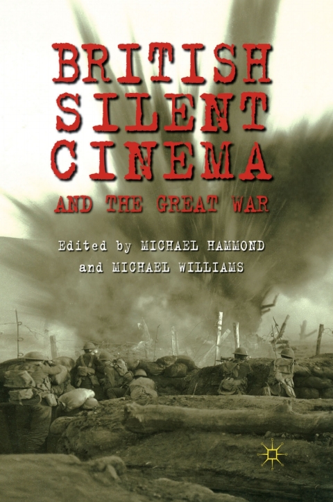 Book British Silent Cinema and the Great War free