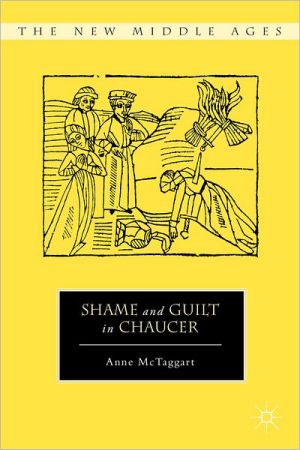 Book Shame and Guilt in Chaucer (The New Middle Ages) free