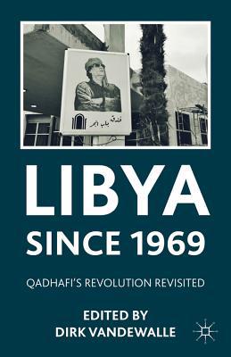 Book Libya since 1969: Qadhafi's Revolution Revisited free