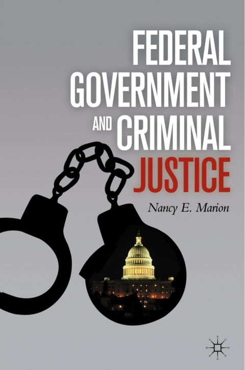 Book Federal Government and Criminal Justice free