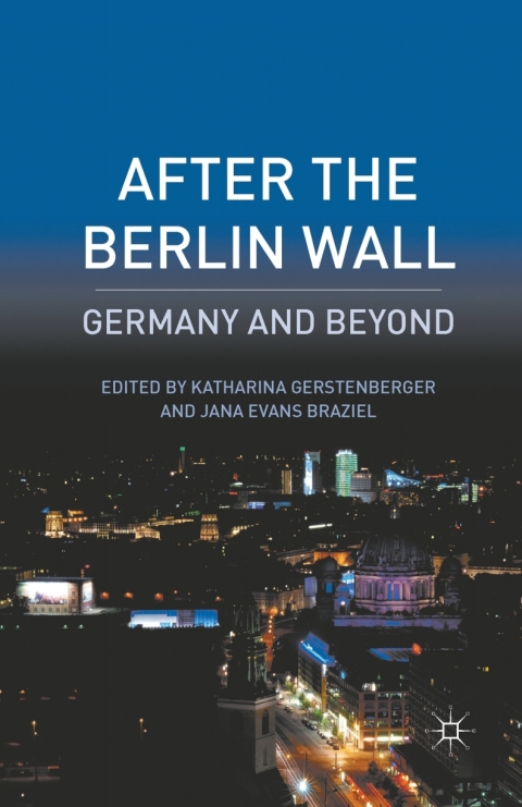 Book After the Berlin Wall: Germany and Beyond free