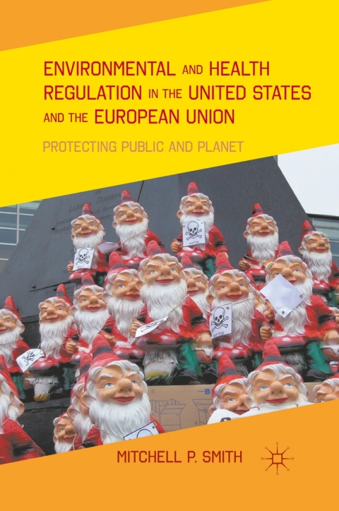 Book Environmental and Health Regulation in the United States and the European Union free