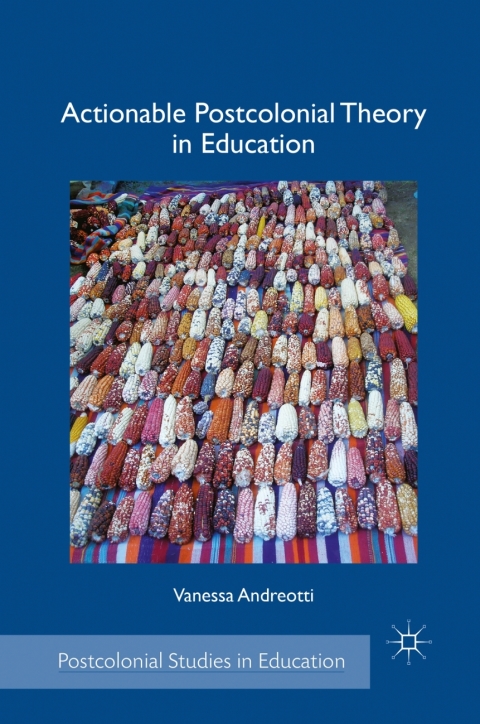 Book Actionable Postcolonial Theory in Education free
