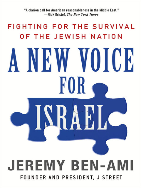Book A New Voice for Israel: Fighting for the Survival of the Jewish Nation free