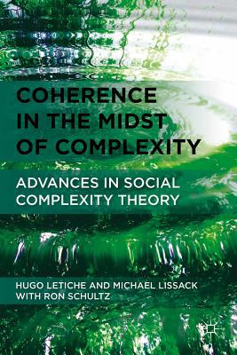 Book Coherence in the Midst of Complexity: Advances in Social Complexity Theory free