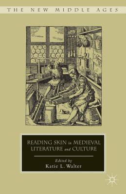 Book Reading Skin in Medieval Literature and Culture (The New Middle Ages) free