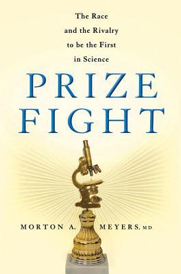 Book Prize Fight: The Race and the Rivalry to be the First in Science (MacSci) free