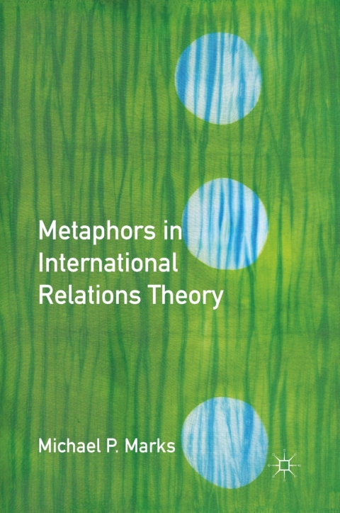 Book Metaphors in International Relations Theory free
