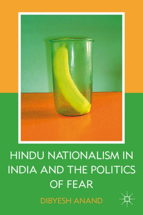 Book Hindu Nationalism in India and the Politics of Fear free