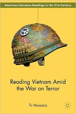 Book Reading Vietnam Amid the War on Terror (American Literature Readings in the 21st Century) free