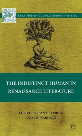 Book The Indistinct Human in Renaissance Literature (Early Modern Cultural Studies 1500–1700) free