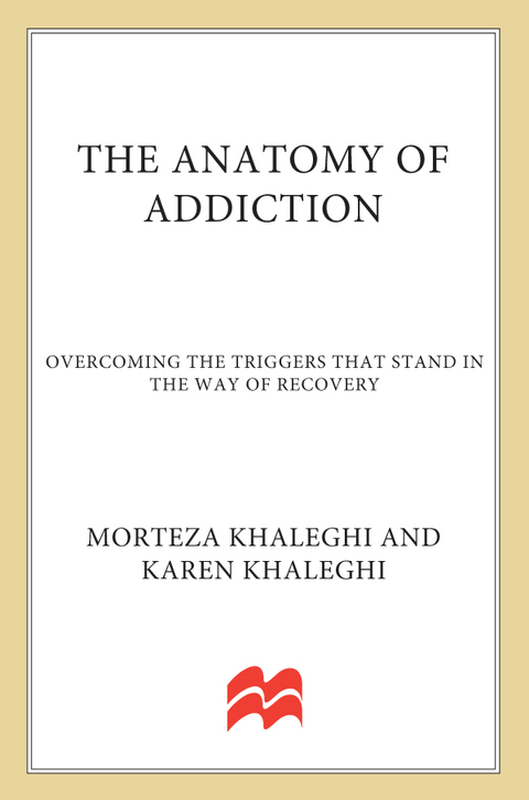 Book The Anatomy of Addiction: Overcoming the Triggers That Stand in the Way of Recovery free