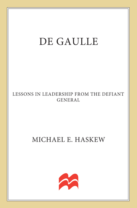 Book De Gaulle: Lessons in Leadership from the Defiant General (World Generals Series) free
