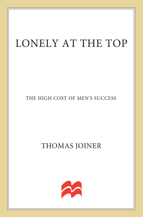 Book Lonely at the Top: The High Cost of Men's Success free