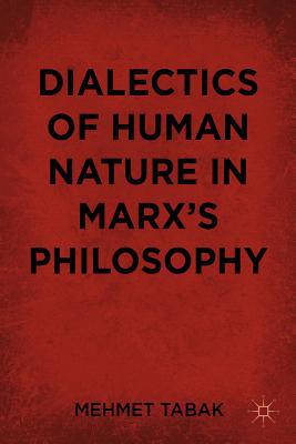Book Dialectics of Human Nature in Marx's Philosophy free