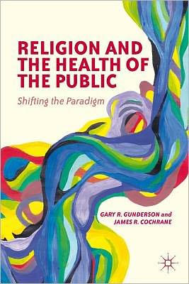 Book Religion and the Health of the Public: Shifting the Paradigm free
