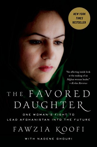 Book The Favored Daughter: One Woman's Fight to Lead Afghanistan into the Future free