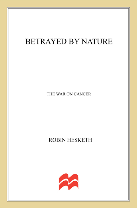 Book Betrayed by Nature: The War on Cancer (MacSci) free