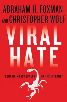 Book Viral Hate: Containing Its Spread on the Internet free