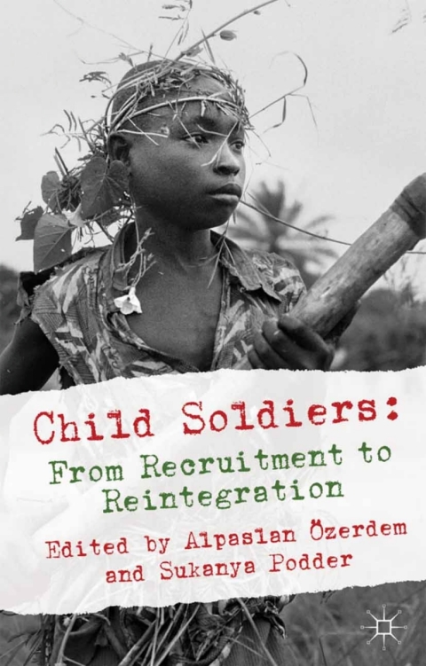 Book Child Soldiers: From Recruitment to Reintegration free