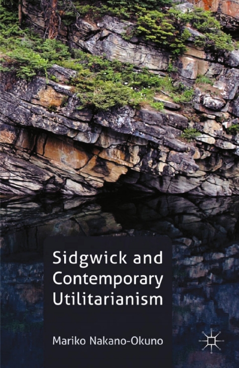 Book Sidgwick and Contemporary Utilitarianism free