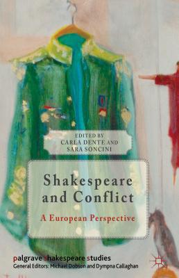 Book Shakespeare and Conflict: A European Perspective (Palgrave Shakespeare Studies) free