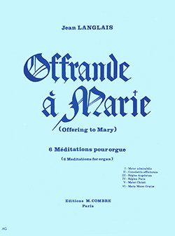 Book Offrande a Marie (6 Méditations) - Orgue free
