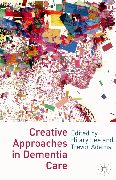 Book Creative Approaches in Dementia Care free
