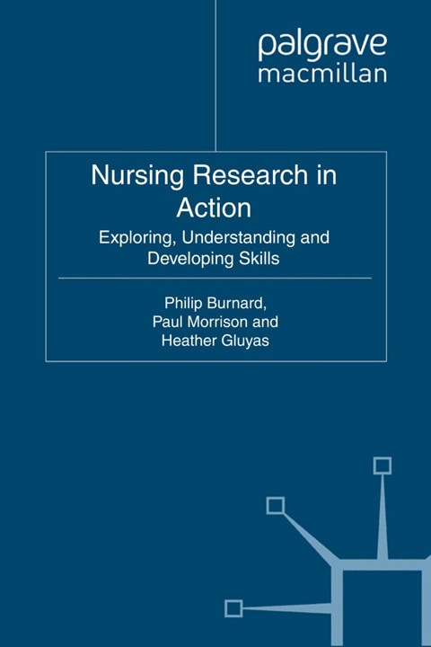 Book Nursing Research in Action: Exploring, Understanding and Developing Skills free