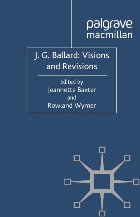 Book J. G. Ballard: Visions and Revisions free
