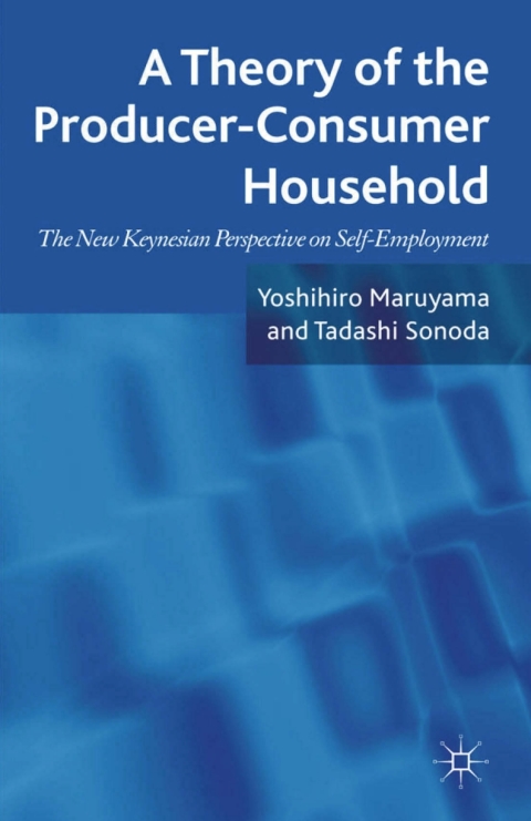 Book A Theory of the Producer-Consumer Household free