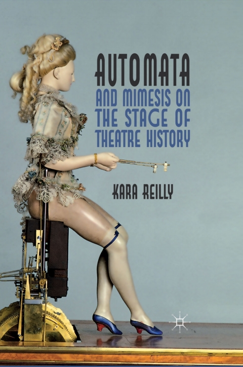 Book Automata and Mimesis on the Stage of Theatre History free