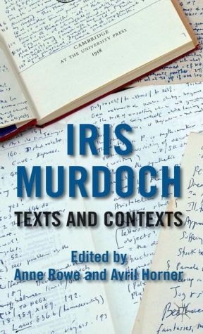 Book Iris Murdoch: Texts and Contexts free