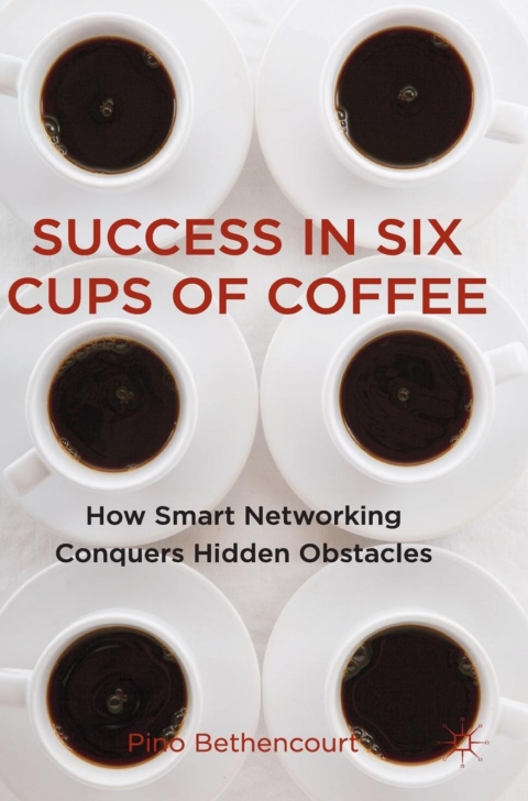 Book Success in Six Cups of Coffee free