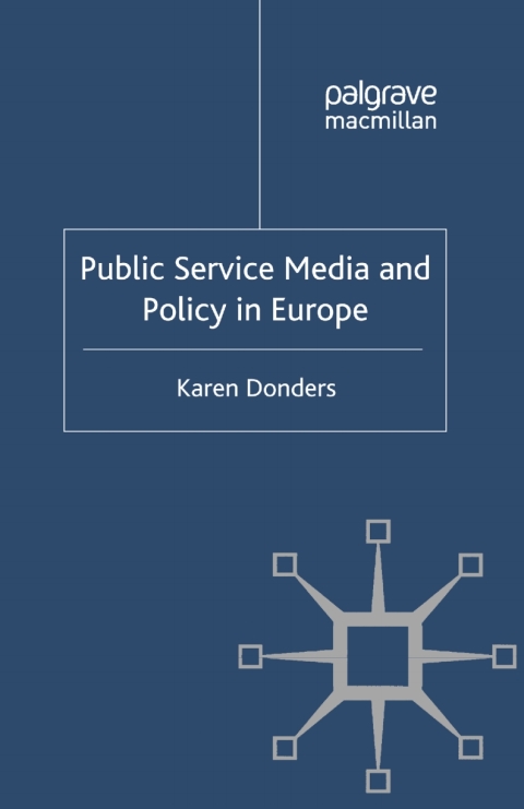 Book Public Service Media and Policy in Europe free
