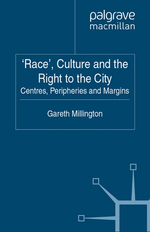 Book 'Race', Culture and the Right to the City free