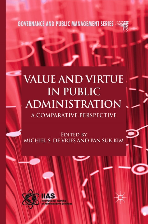 Book Value and Virtue in Public Administration: A Comparative Perspective (Governance and Public Management) free