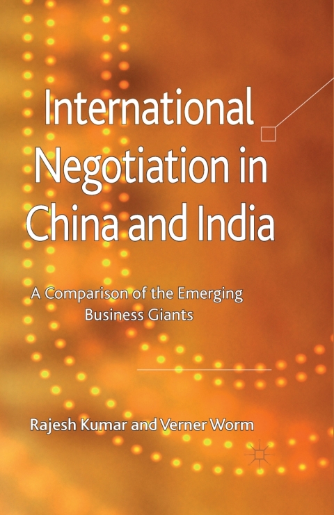 Book International Negotiation in China and India: A Comparison of the Emerging Business Giants free