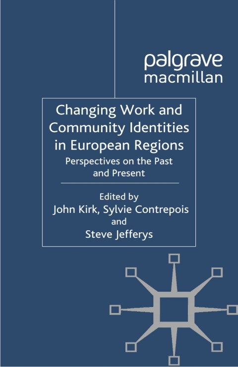 Book Changing Work and Community Identities in European Regions free